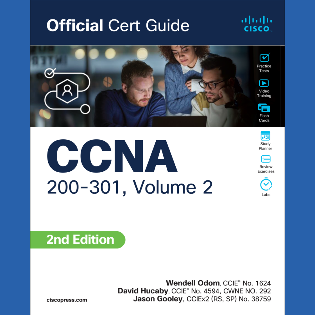 CCNA 200-301 Official Cert Guide, Vol 2, 2nd Edition